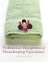 Professional Management of Housekeeping Operations