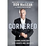 Corneredby Ron MacLean