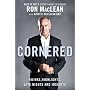 Cornered by Ron MacLean
