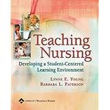 teaching nursing developing a student centered learning environment
