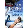 Was, wenn es Liebe ist: Gypsys Weg / Peppers Plan