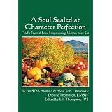 A Soul Sealed at Character Perfection: God's Eternal Love Empowering Victory Over Sin