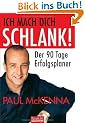Ich mach dich schlank! - DER 90 TAGE ERFOLGSPLANER