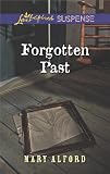 Forgotten Past (Love Inspired Suspense)