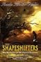The Shapeshifters: The Kiesha'ra of the Den of Shadows