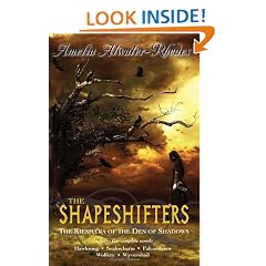 The Shapeshifters: The Kiesha'ra of the Den of Shadows