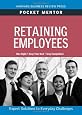 Retaining Employees (Pocket Mentor)
