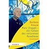 Marc Chagall - die Farben des verlorenen Paradieses: Romanbiographie (HERDER spektrum)