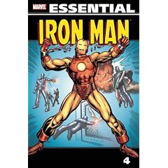 Essential Iron Man, Vol. 4 (Marvel Essentials) by Gerry Conway, Robert Kanigher, Gary Friedrich and Roy Thomas