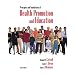 Principles and Foundations of Health Promotion & Education (4th Edition)