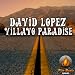 David Lopez - Villavo Paradise con Download MP3 per nominativo: 51NciUqHhUL._SL75_