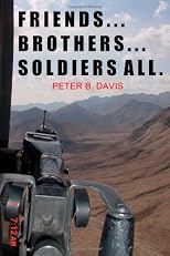 Friends. . .Brothers. . .Soldiers All.