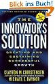 The Innovator's Solution: Creating and Sustaining Successful Growth