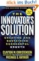 The Innovator's Solution: Creating and Sustaining Successful Growth