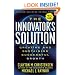 The Innovator's Solution: Creating and Sustaining Successful Growth