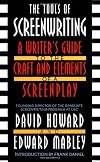 The Tools of Screenwriting: A Writer's Guide to the Craft and the Elements of a Screenplay