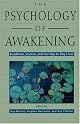 The Psychology of Awakening: Buddhism, Science, and Our Day-To-Day Lives
