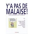 Y'a pas de malaise ! : Un autre regard sur le handicap