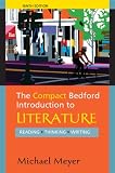 The Compact Bedford Introduction to Literature: Reading, Thinking, Writing