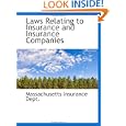 Laws Relating to Insurance and Insurance Companies'