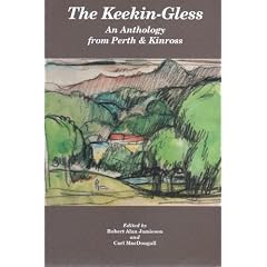 The Keekin-Gless: An Anthology from Perth and Kinross