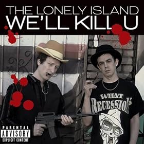 We'll Kill U [Explicit]