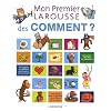 Mon premier Larousse des comment ?