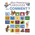 Mon premier Larousse des comment ?