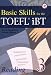 Books : Basic Skills for the TOEFL iBT 3, Reading Book (w/Transcript & Answer Key)