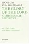 The Glory of the Lord, Volume 7: A Theological Aesthetics: Theology, the New Covenant