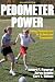 Pedometer Power: Using Pedometers in School and Community - 2E