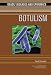 Botulism (Deadly Diseases and Epidemics)