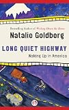 Long Quiet Highway: Waking Up in America