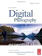 Digital Photography: Essential Skills, Fourth Edition