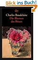 Die Blumen des B�sen / Les Fleurs du Mal. Vollst�ndige zweisprachige Ausgabe Deutsch / Franz�sisch.