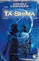 Ta-Shima: Ta-Shima, T1