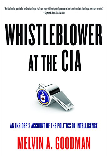 Whistleblower at the CIA: An Insider’s Account of the Politics of Intelligence