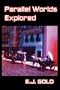 Parallel Worlds Explored