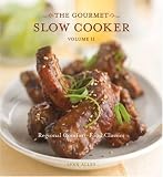 Cover of The Gourmet Slow Cooker: Volume II, Regional Comfort-Food Classics