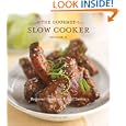 The Gourmet Slow Cooker: Volume II, Regional Comfort-Food Classics by Lynn Alley and Leo Gong
