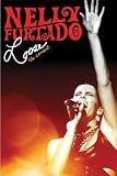 Nelly Furtado: Loose - The Concert