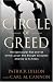 Circle of Greed: The Spectacular Rise and Fall of the Lawyer Who Brought Corporate America to Its Knees