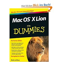 Mac OS X Lion f�r Dummies (Fur Dummies)