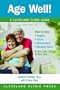 Age Well! (Cleveland Clinic Guides)