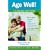 Age Well! (Cleveland Clinic Guides)