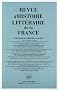 Revue d'histoire litt�raire de la France 2011 - N� 1