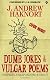 Dumb Jokes & Vulgar Poems