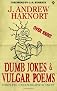 Dumb Jokes & Vulgar Poems