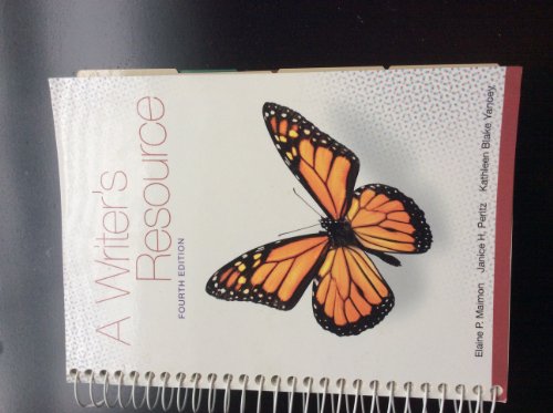 A Writer's Resource (spiral) - Student Edition 4th (fourth) Edition by Maimon, Elaine, Peritz, Janice, Yancey, Kathleen published by McGraw-Hill Humanities/Social Sciences/Languages (2011)