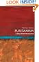 Puritanism: A Very Short Introduction (Very Short Introductions)